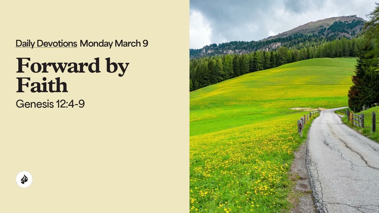 Forward by Faith – Daily Devotional