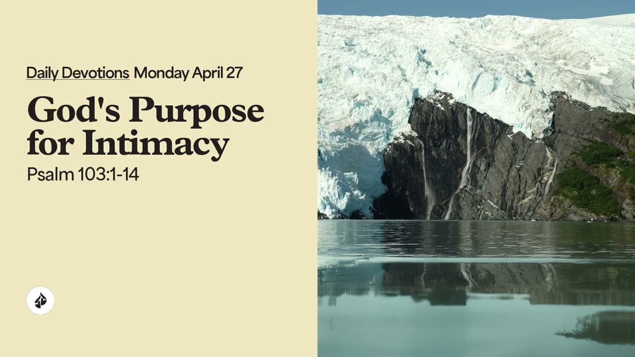 God’s Purpose for Intimacy – Daily Devotional
