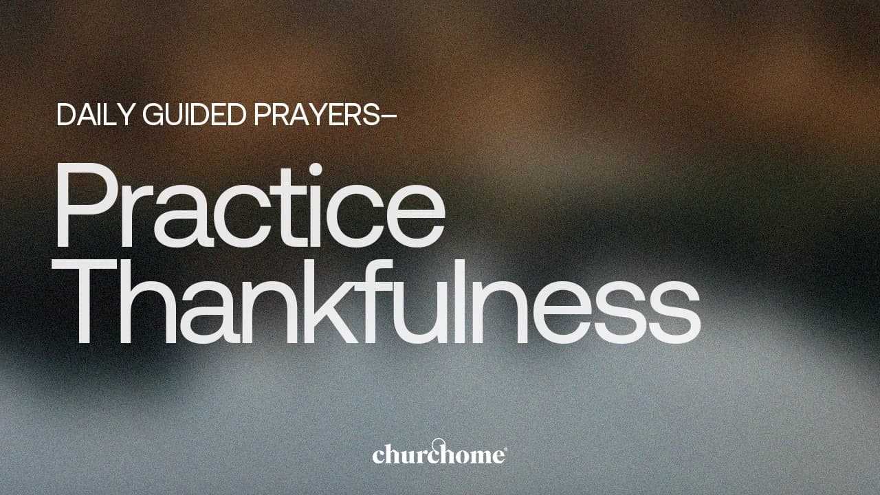 Practice Thankfulness