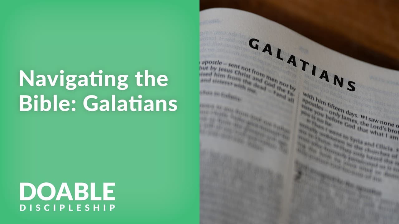 Navigating the Bible: Galatians