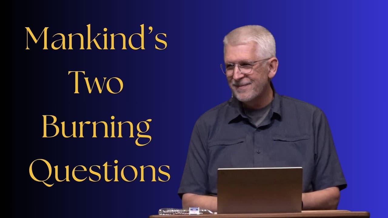 Mankind's Two Burning Questions • Paul LeBoutillier