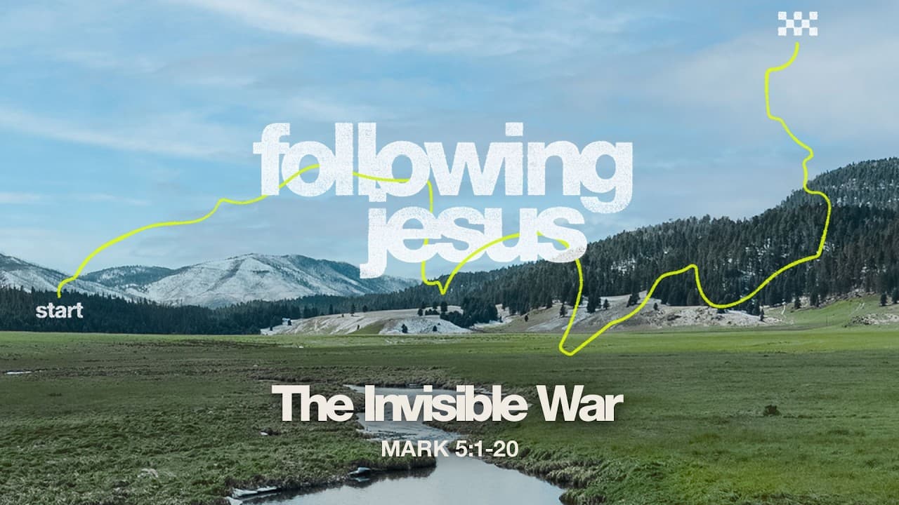Saturday 6:30 PM Service: The Invisible War - Mark 5:1-20 - Skip Heitzig