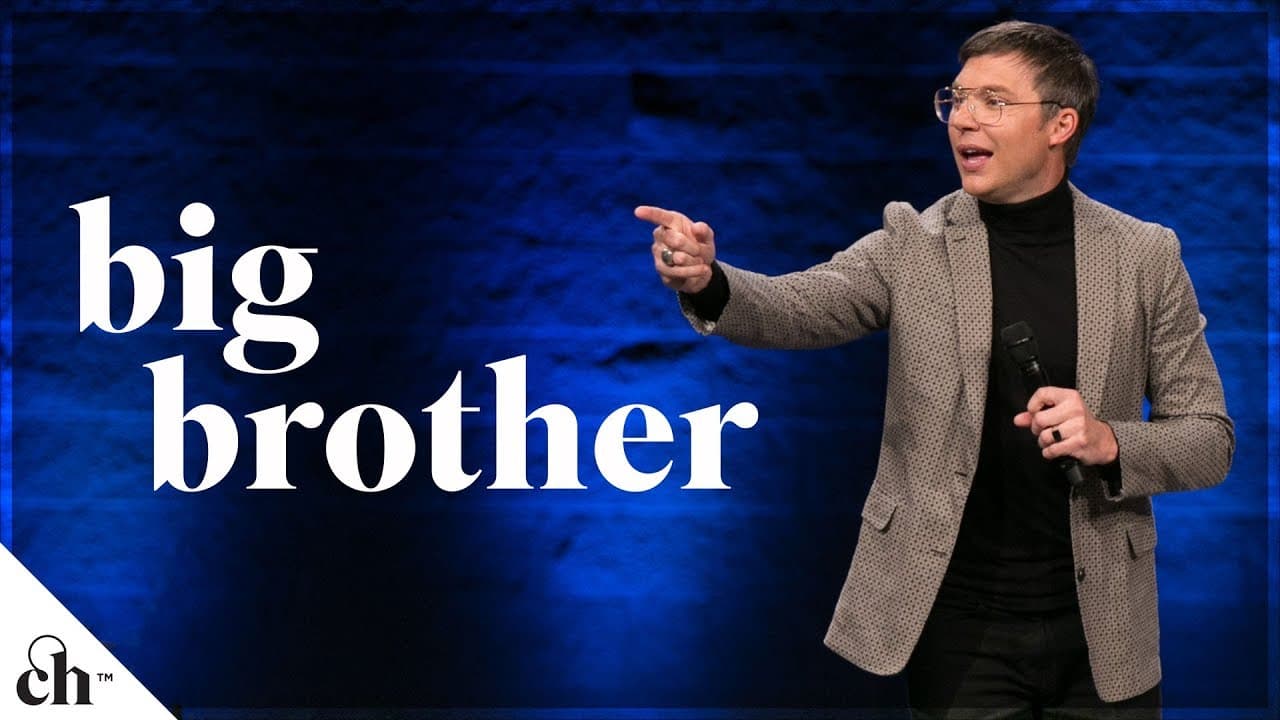 Big Brother // Judah Smith