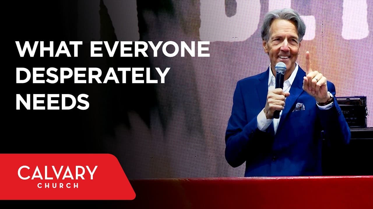 What Everyone Desperately Needs - 1 Peter 1:3-5 - Skip Heitzig