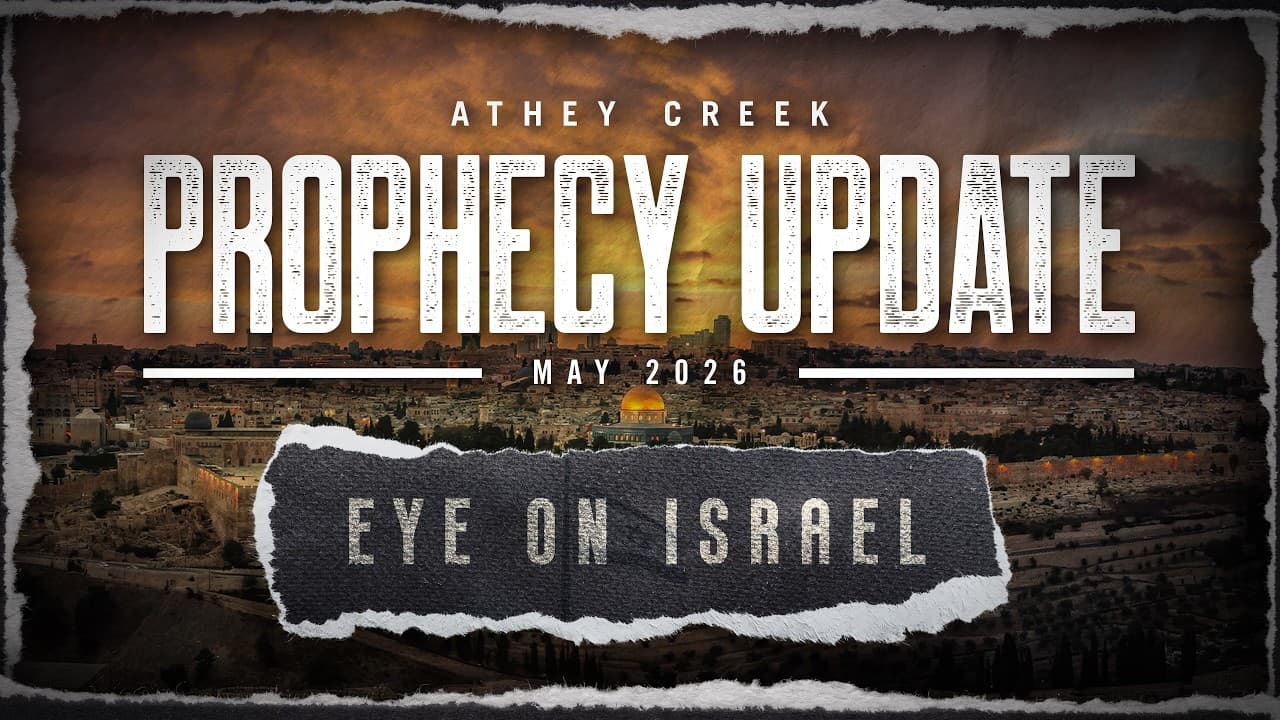 Prophecy Update | May 2026 | Eye on Israel - Brett Meador