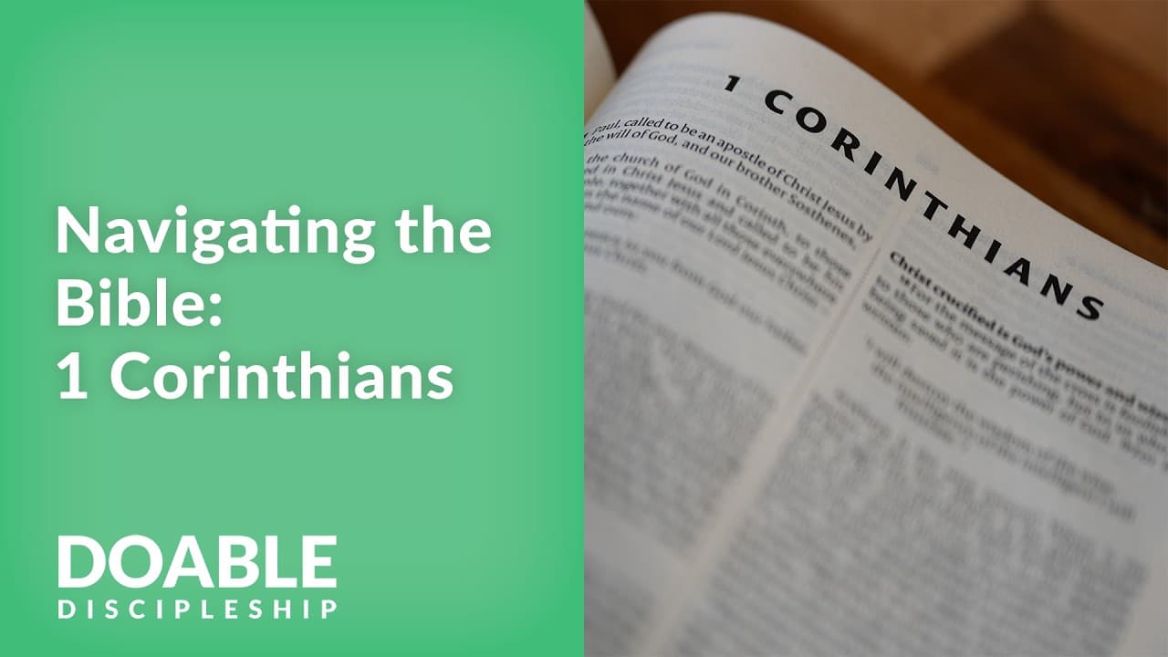 Navigating the Bible: 1 Corinthians