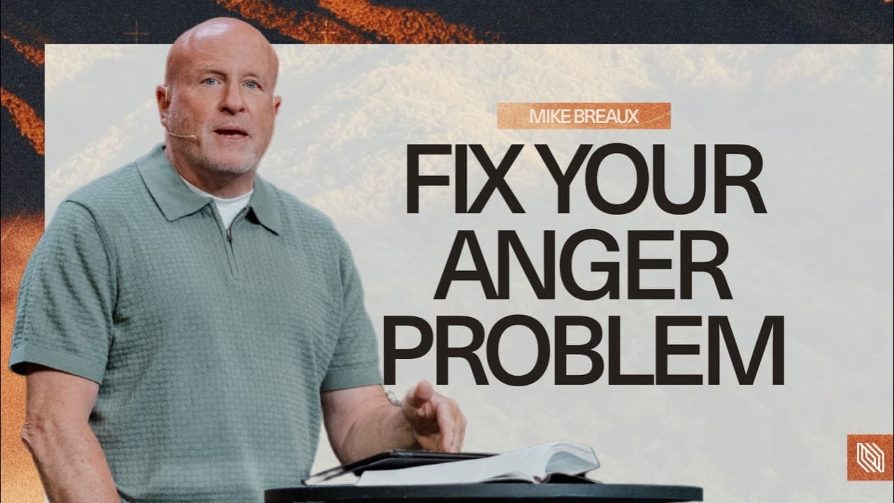 How to Be Angry Without Sinning | Pastor Mike Breaux