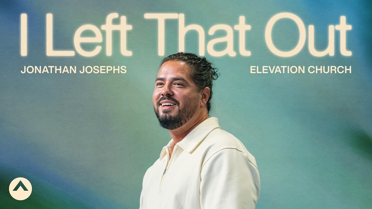 I Left That Out | Jonathan Josephs