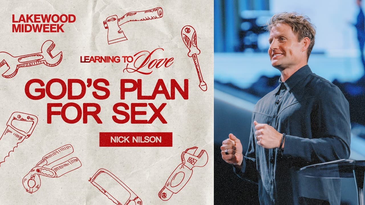 Lakewood Midweek | God’s Plan for Sex