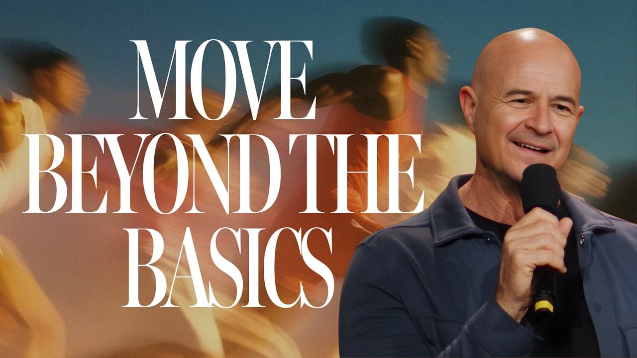 Move Beyond the Basics - Pastor Mark Jobe | Colossians 1:9-14