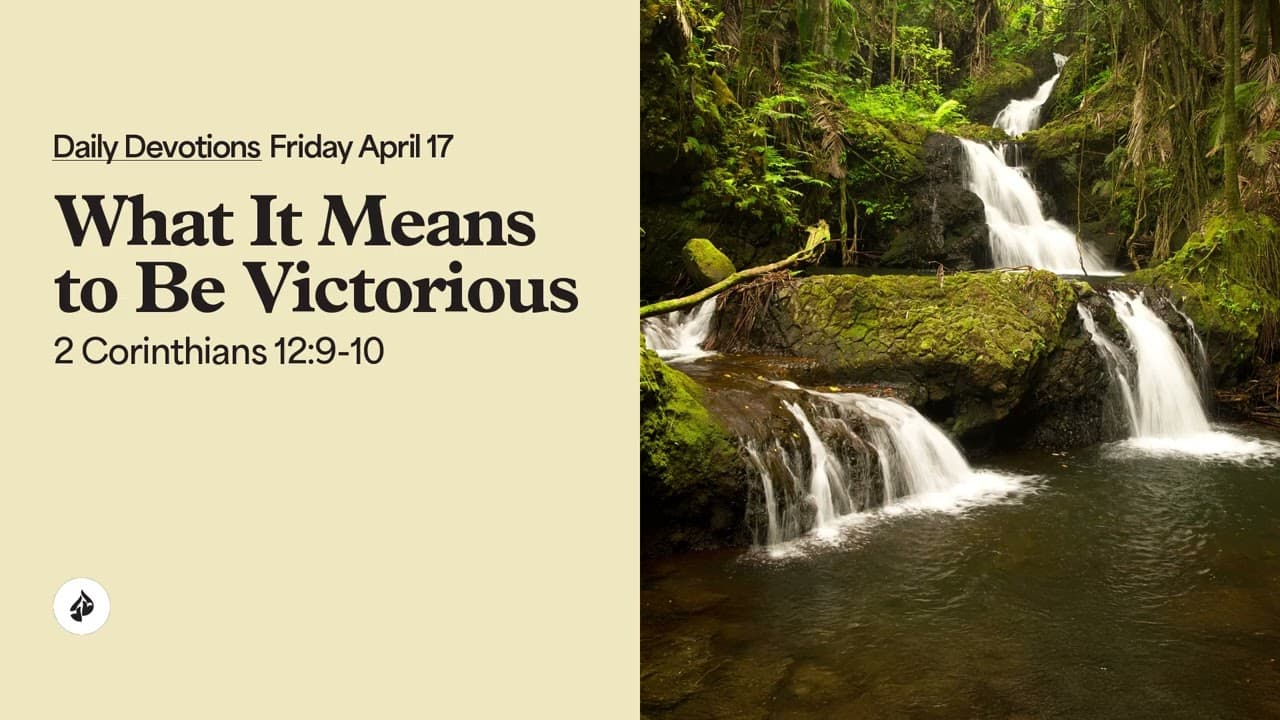 What It Means to Be Victorious – Daily Devotional