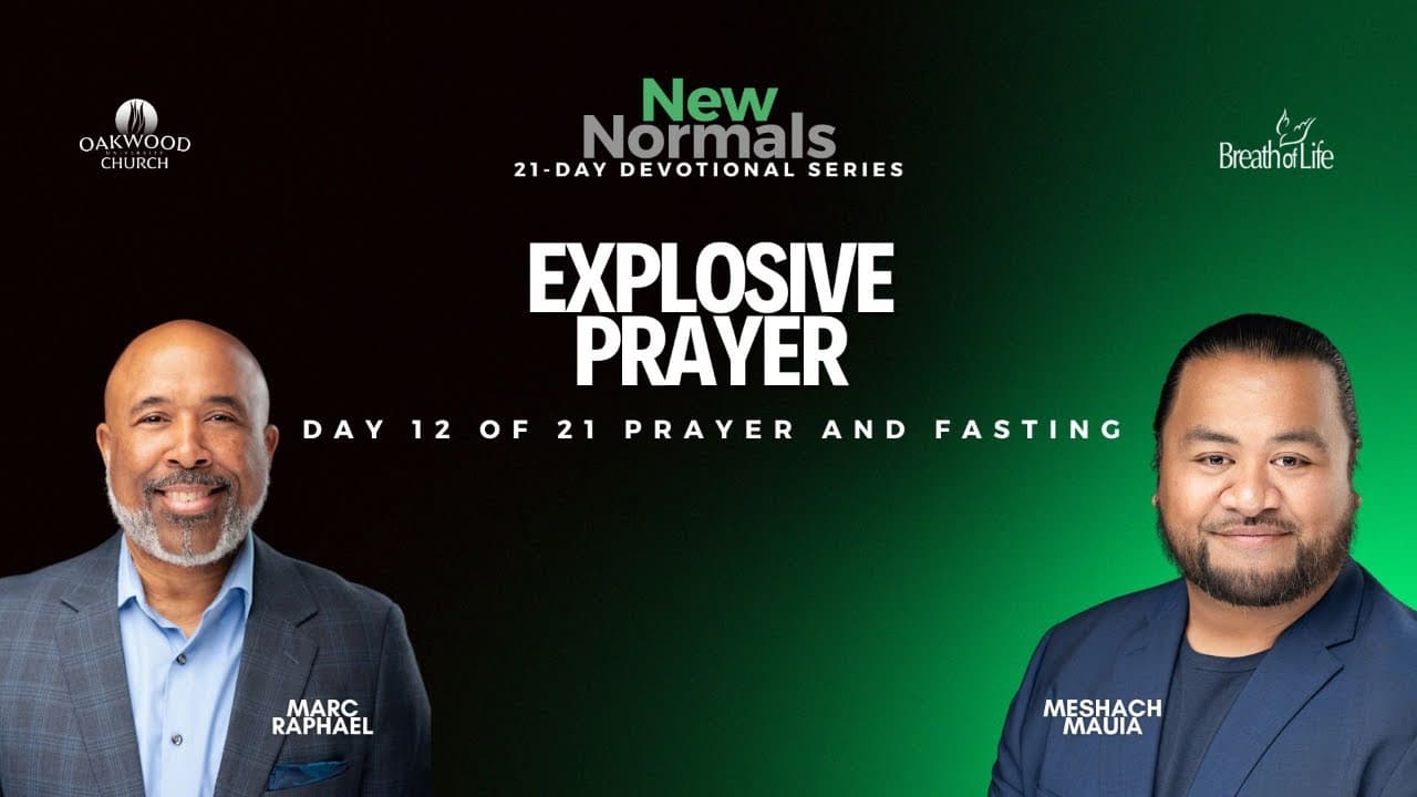 Explosive Prayer | New Normals | Marc Raphael