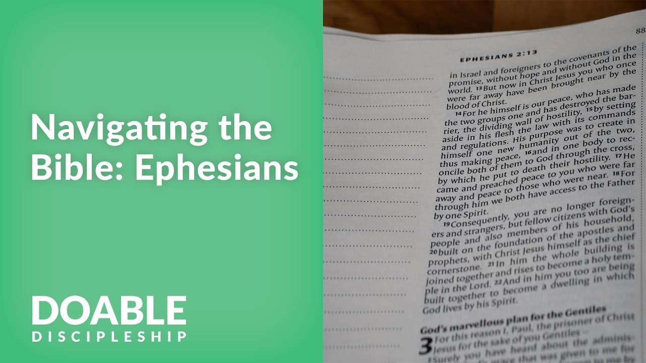 Navigating the Bible: Ephesians