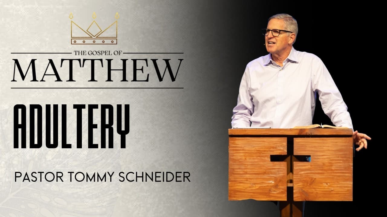 Matthew 5:27-32 || Adultery