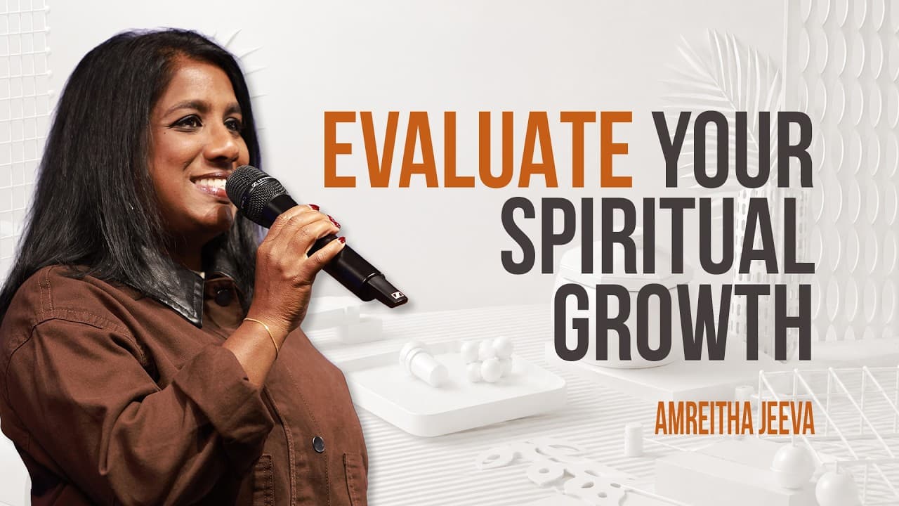 Evaluate Your Spiritual Growth // Amreitha Jeeva