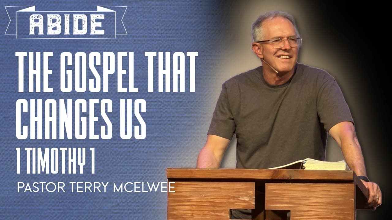 1 Timothy 1 - The Gospel That Changes Us
