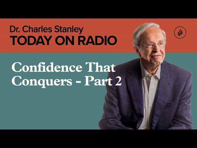 Confidence That Conquers - Part 2