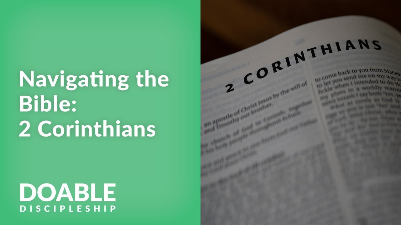 Navigating the Bible: 2 Corinthians