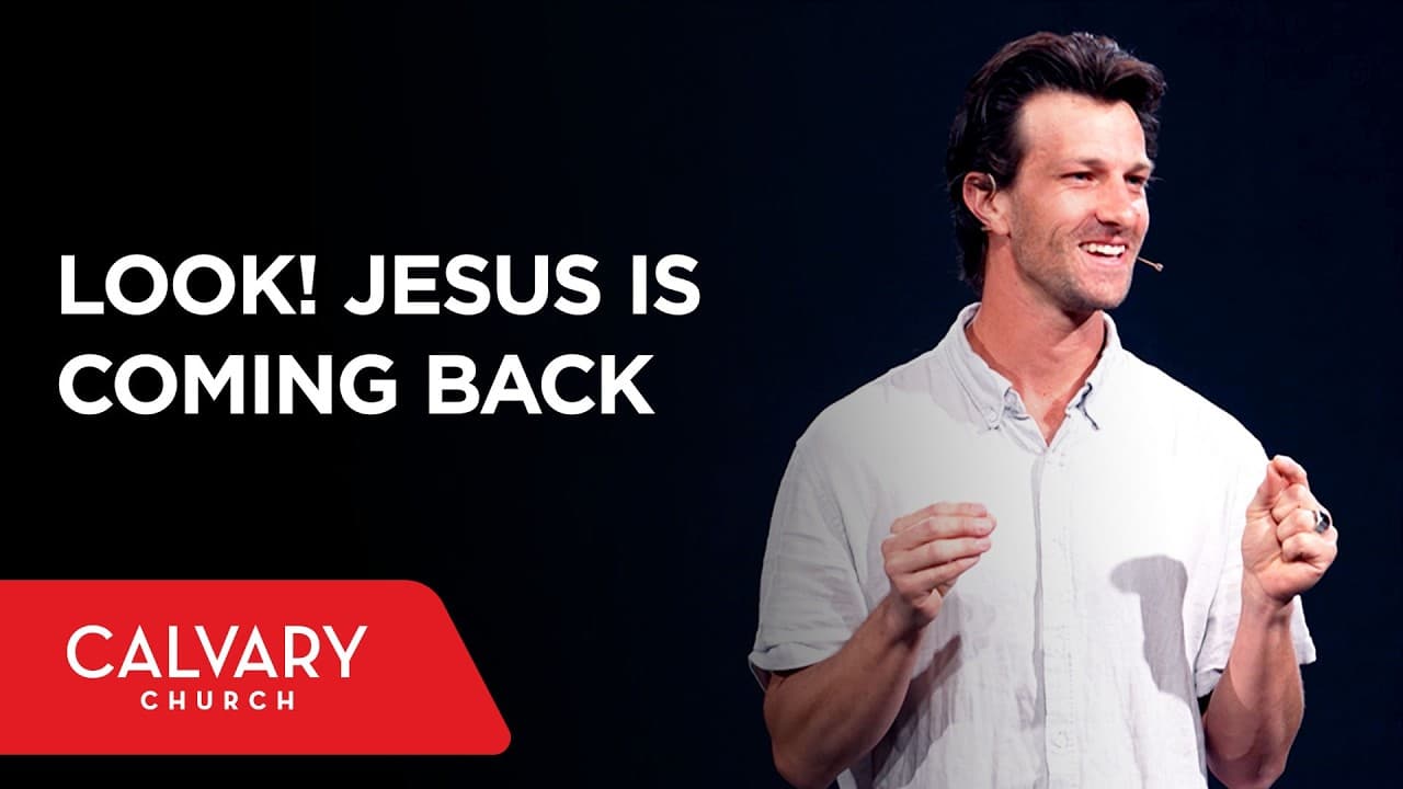 Look! Jesus is Coming Back - Revelation 19:11-16 - Mat Pirolo