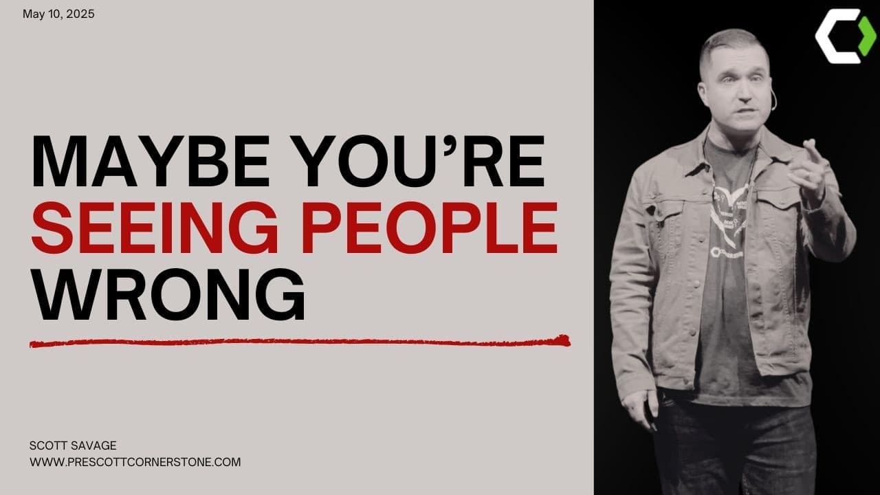 What If God Sees People Differently Than You Do?