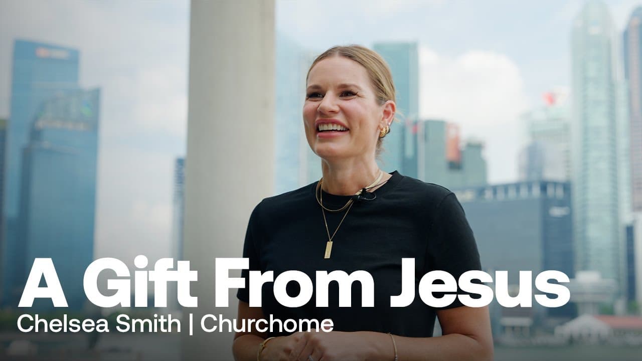 A Gift from Jesus | Chelsea Smith