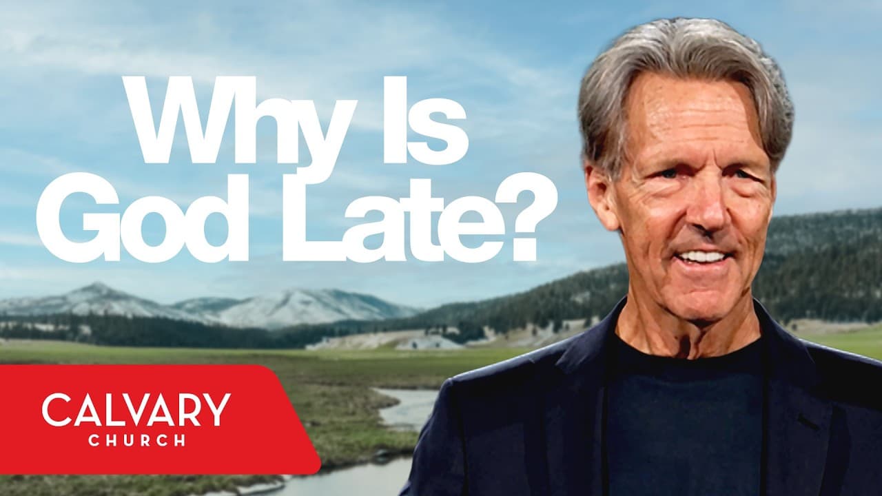 When God Seems Late - Mark 5:21-43 - Skip Heitzig