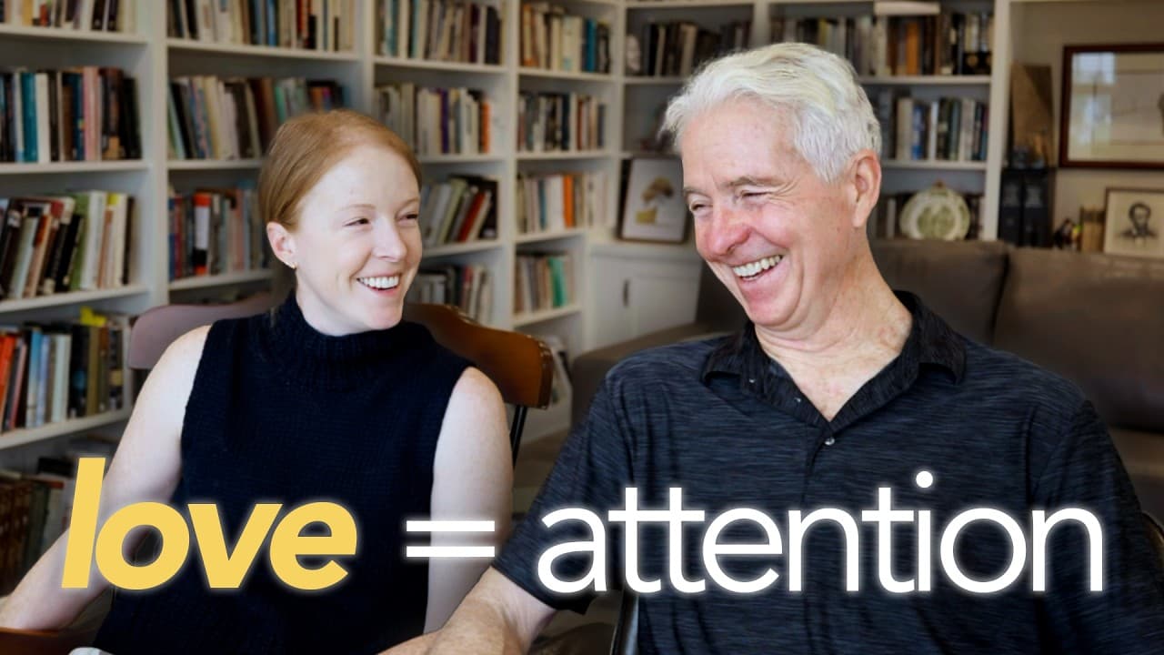 The Surprising Link Between Love and Attention