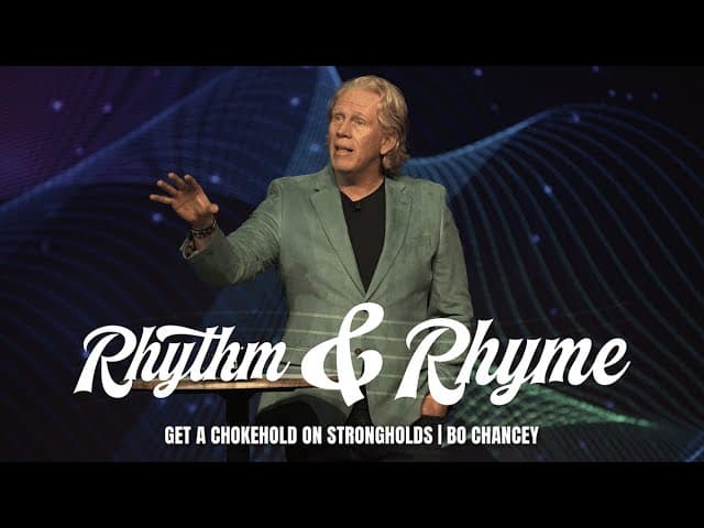 Get A Chokehold on Strongholds | Bo Chancey