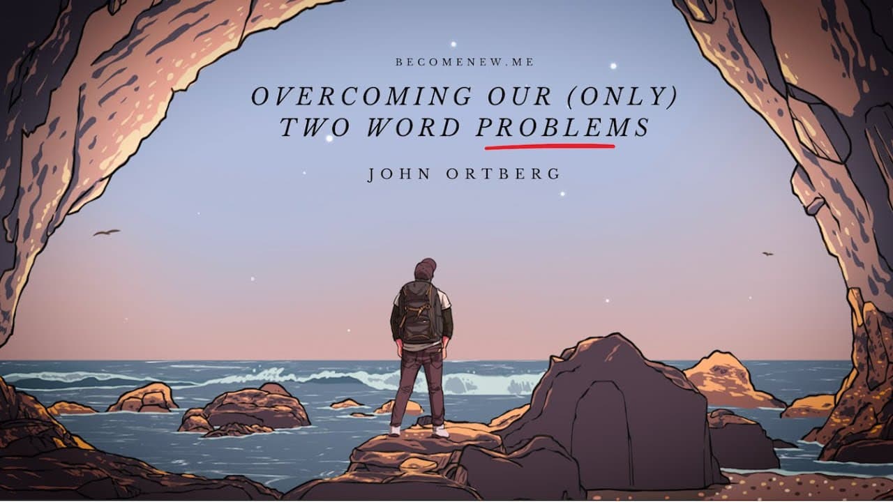 Unlock the Power of Your Words with This Counterintuitive Technique | John Ortberg