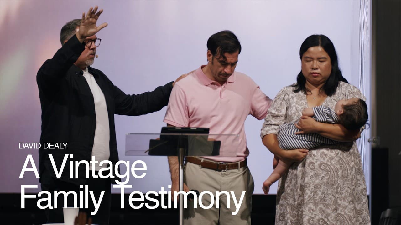 A Vintage Family Testimony ft. David Dealy