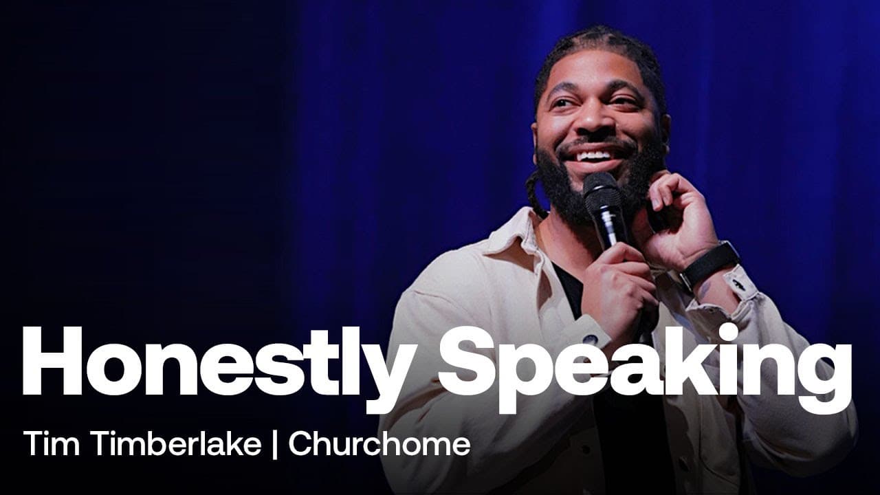 Honestly Speaking | Tim Timberlake