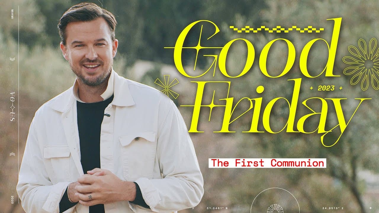 The First Communion — Good Friday — Rich Wilkerson Jr.