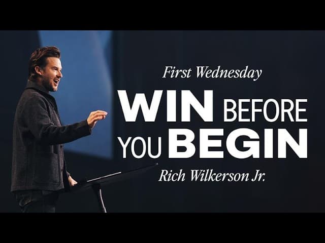 WIN BEFORE YOU BEGIN - RICH WILKERSON JR.