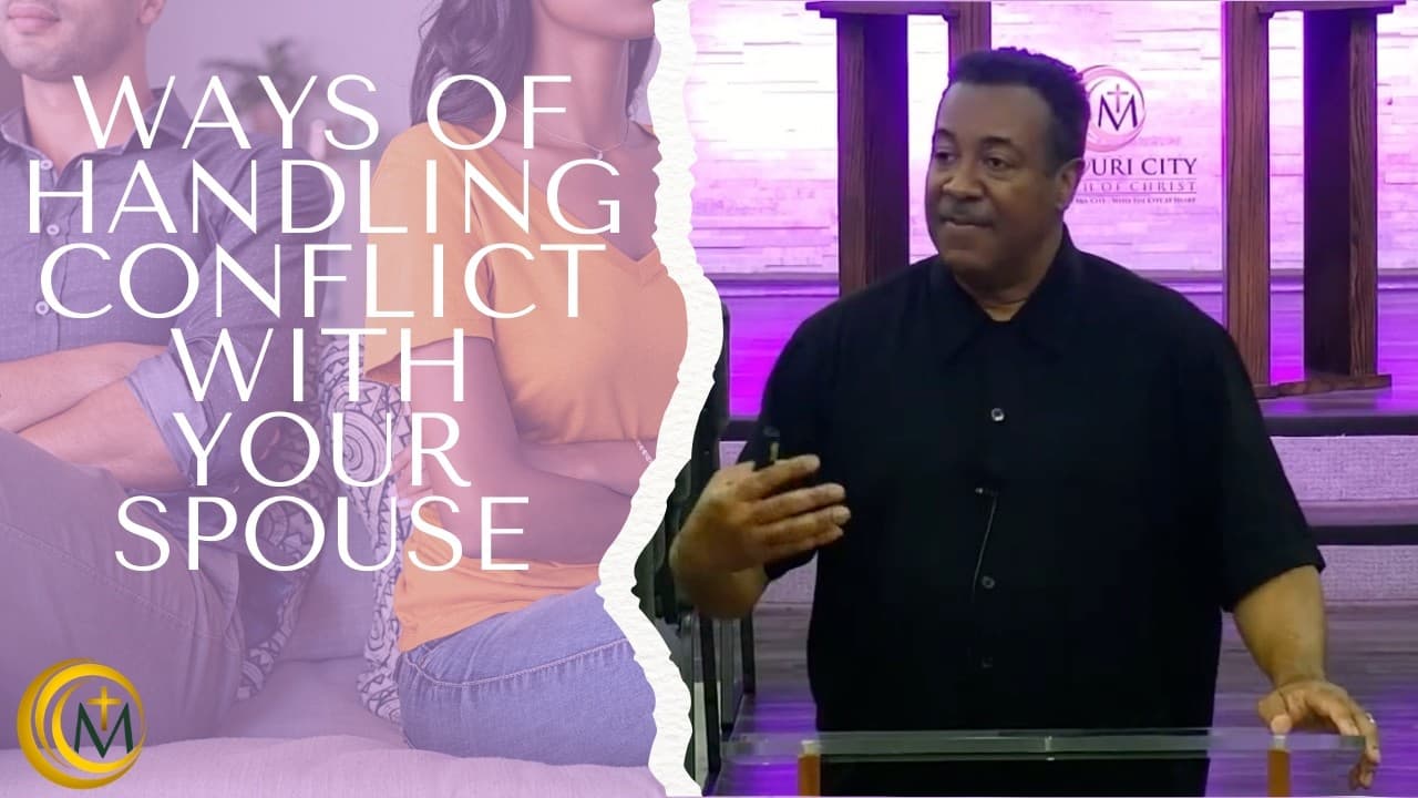 Ways of Handling Conflict With Your Spouse