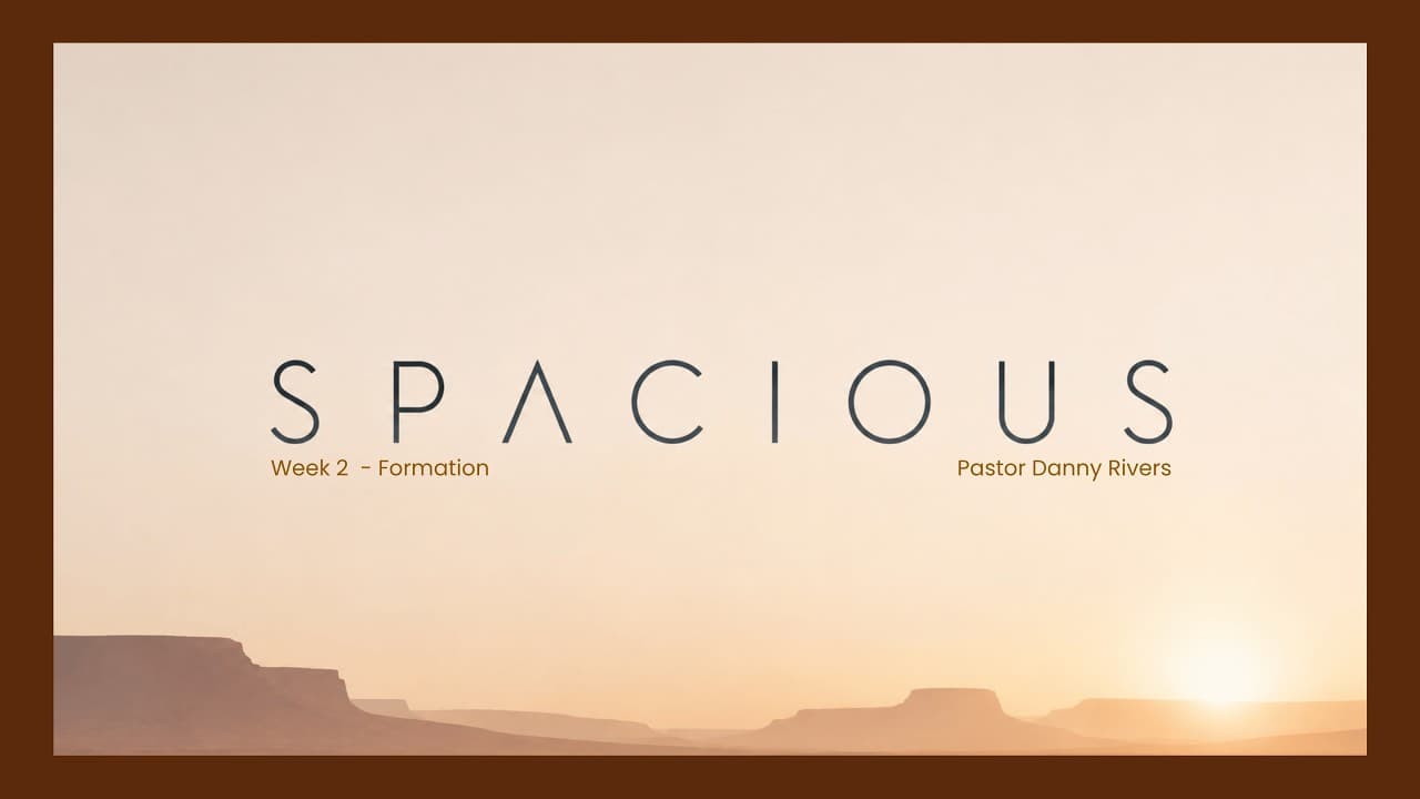 Spacious - Week 2: Formation