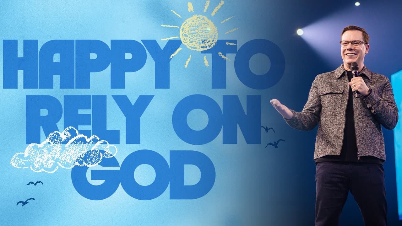 Happy To Rely On God