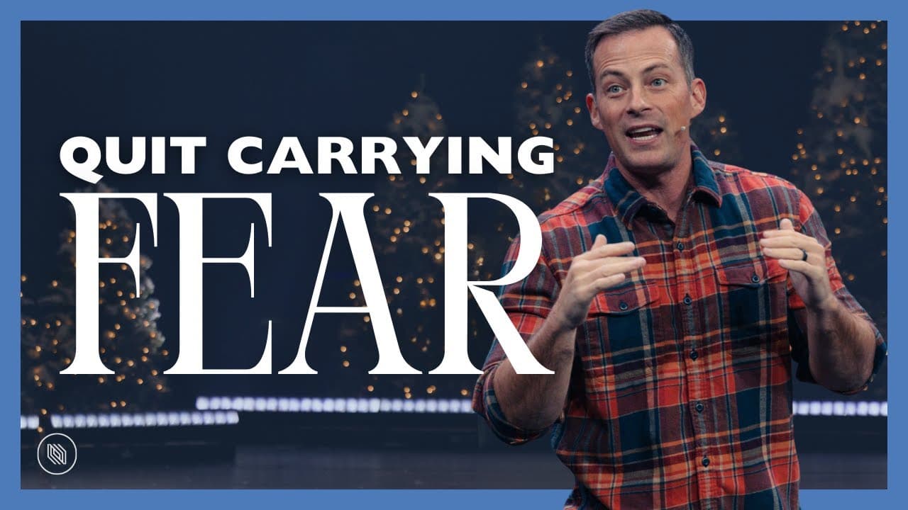 The One Fact That Will Change Everything About Your Fear | Pastor Josh Howerton