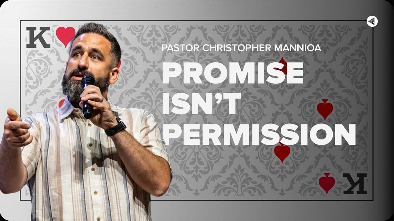Promise Isn't Permission|Chris Mannoia