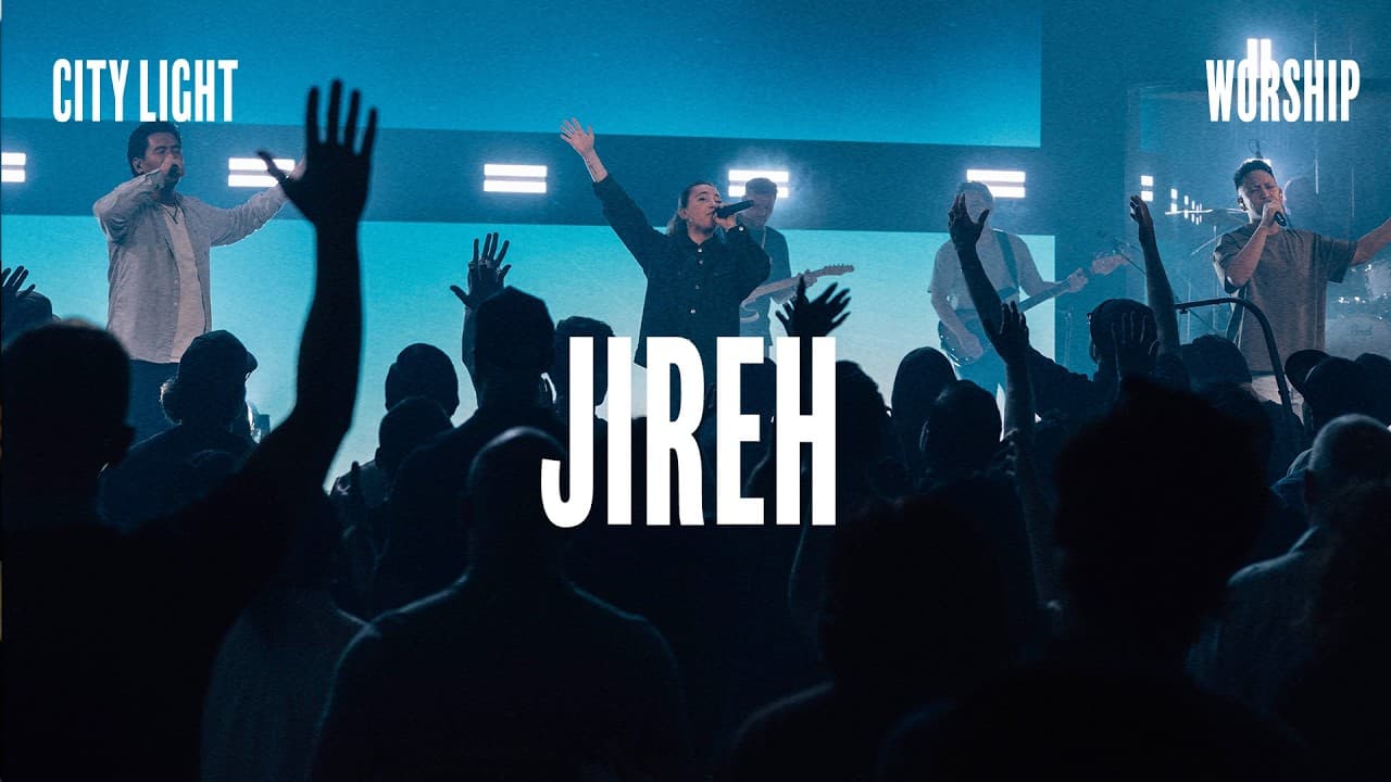 Jireh | City Light Worship