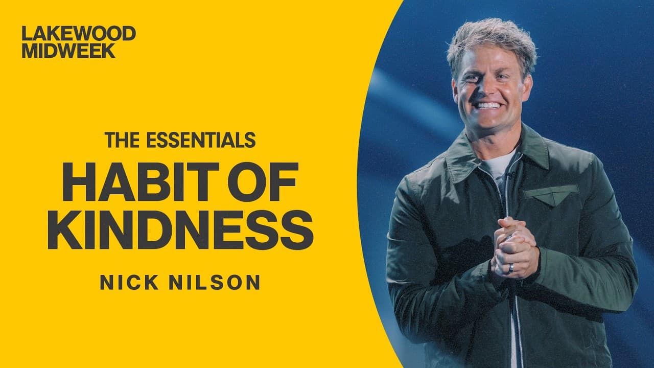 Lakewood Midweek | Habit of Kindness
