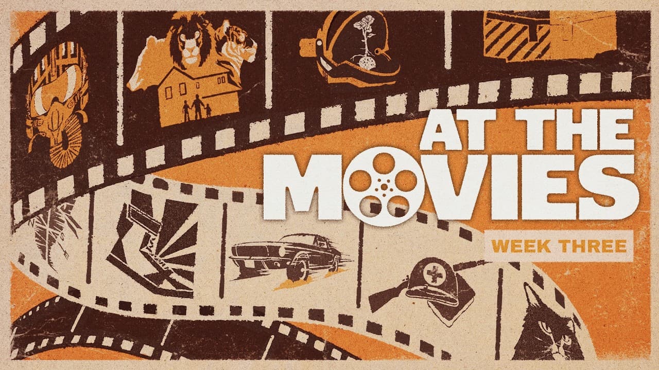 Week 3 | At the Movies | Full Experience
