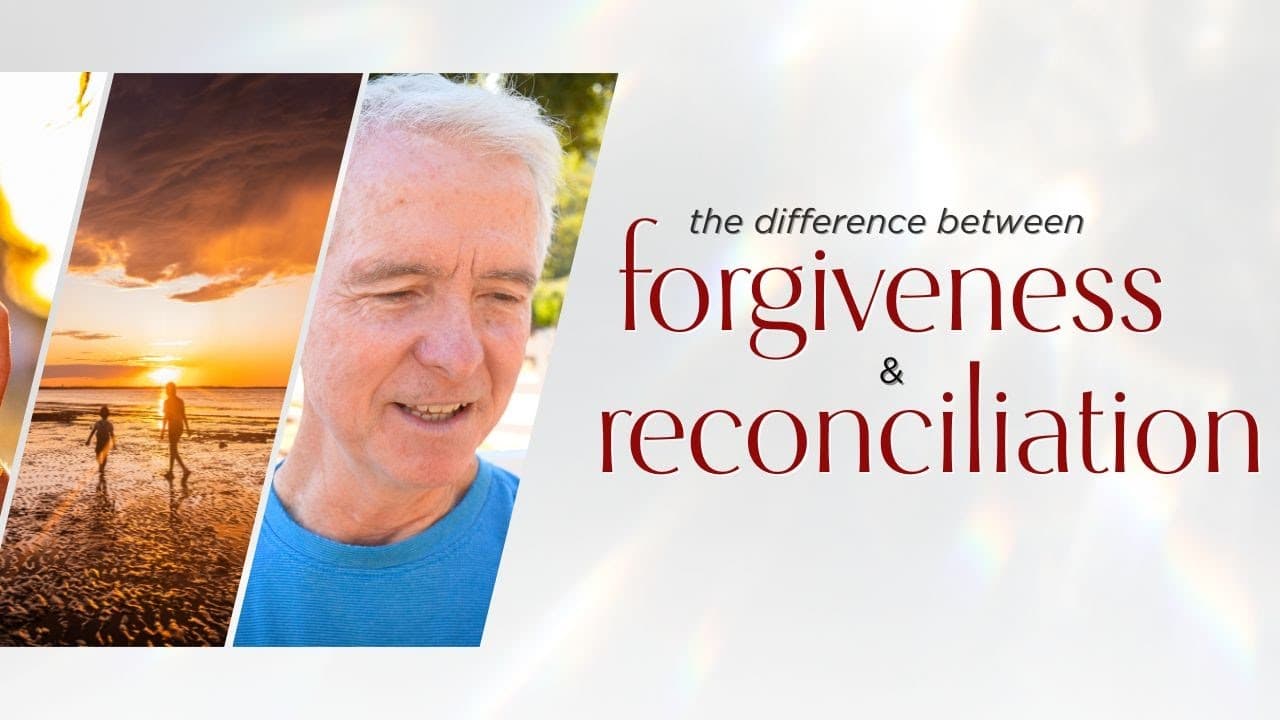 Forgiveness and Reconciliation | John Ortberg