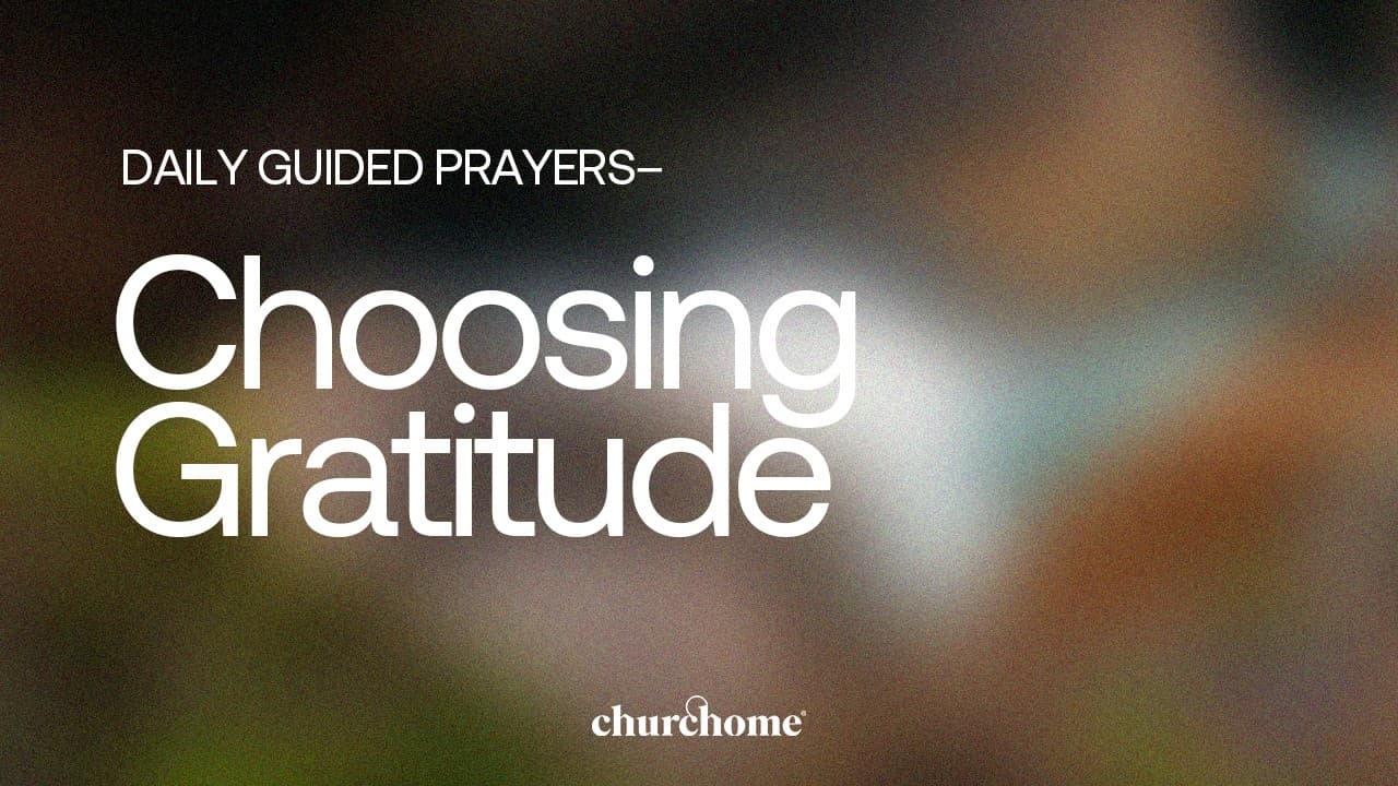 Choosing Gratitude