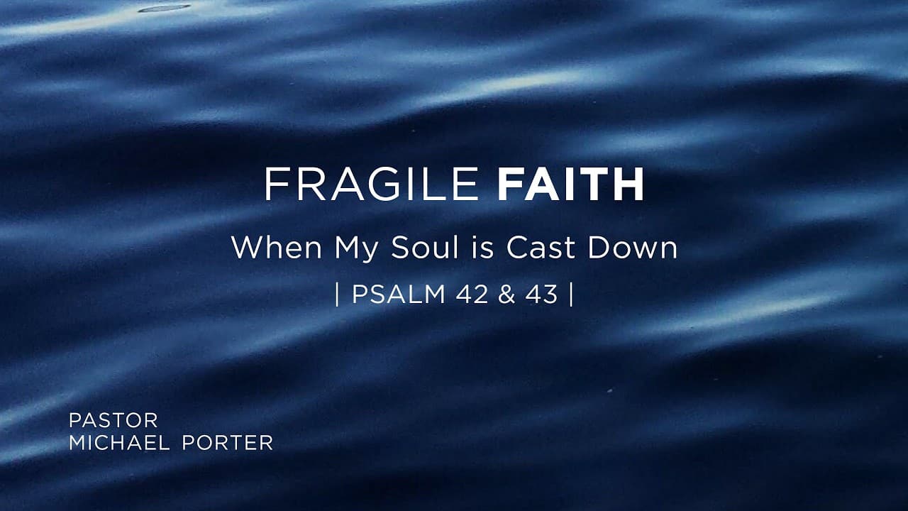 Contemporary | Michael Porter | When My Soul is Cast Down