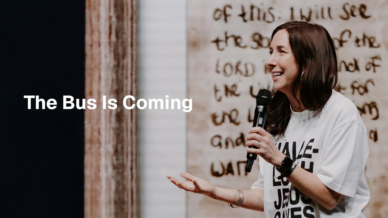 The Bus Is Coming — Rachel Hughes (Worship & Prayer Weekend)