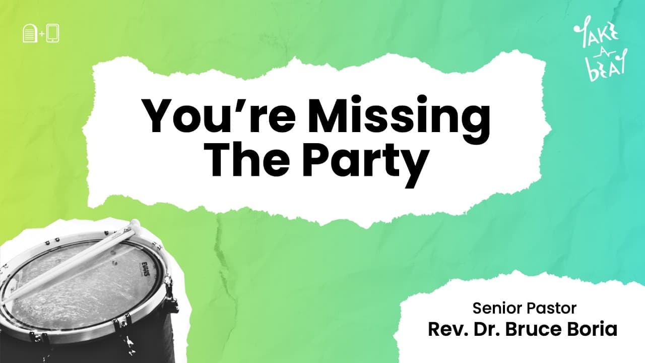 You're Missing The Party - Genesis 2:1-3; Nehemiah 8:9-12