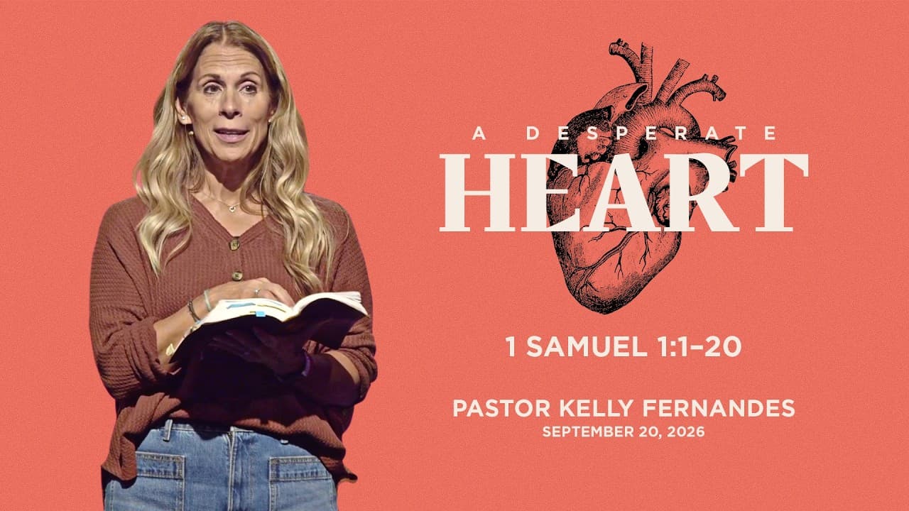 A Desperate Heart - Pastor Kelly Fernandes