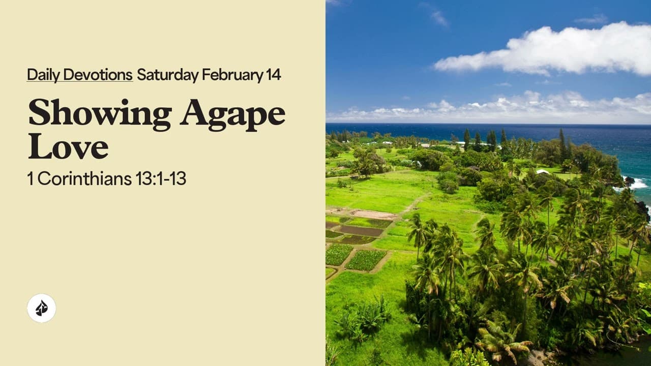 Showing Agape Love – Daily Devotional