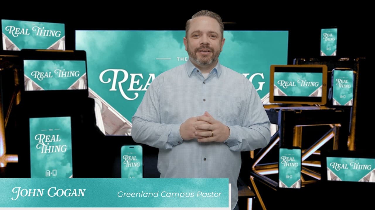 The Real Thing - Small Groups - Week 1