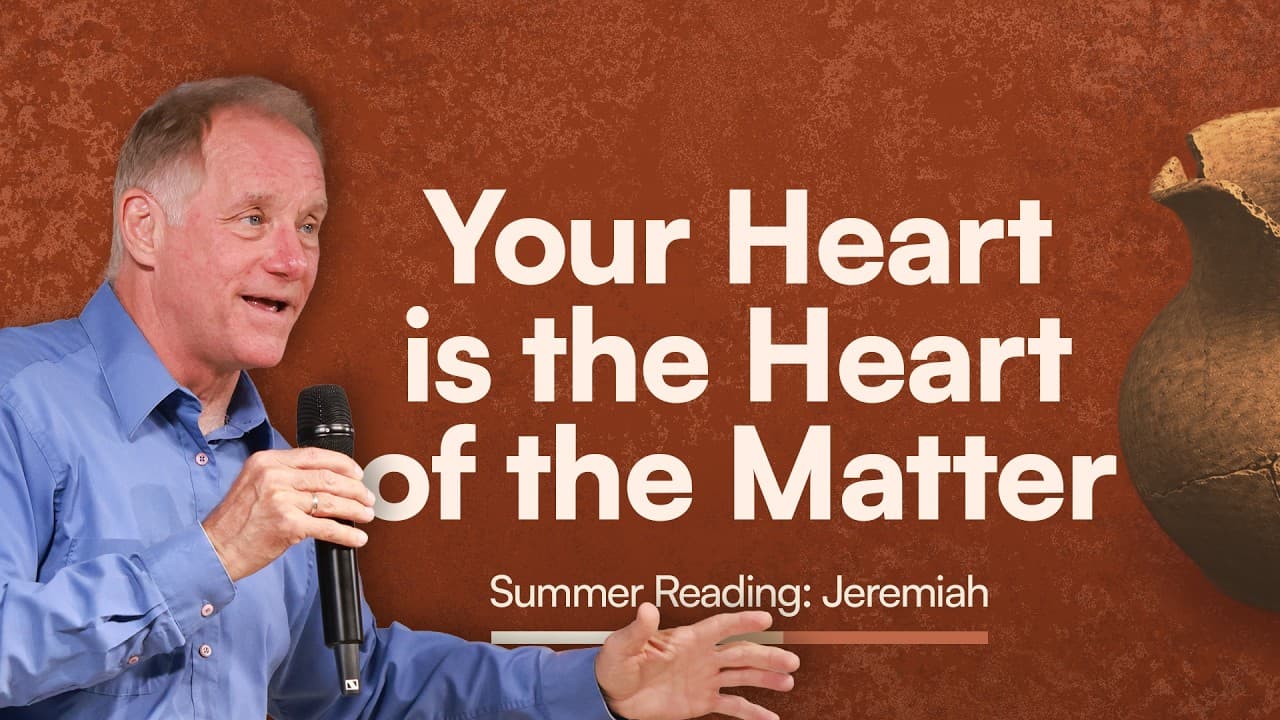 Your Heart is the Heart of the Matter // Jeremiah 32-33 // Jef Jennings
